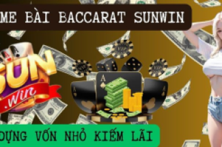 Bài baccarat Sunwin - Thủ thuật tạo chiến thắng của cao thủ
